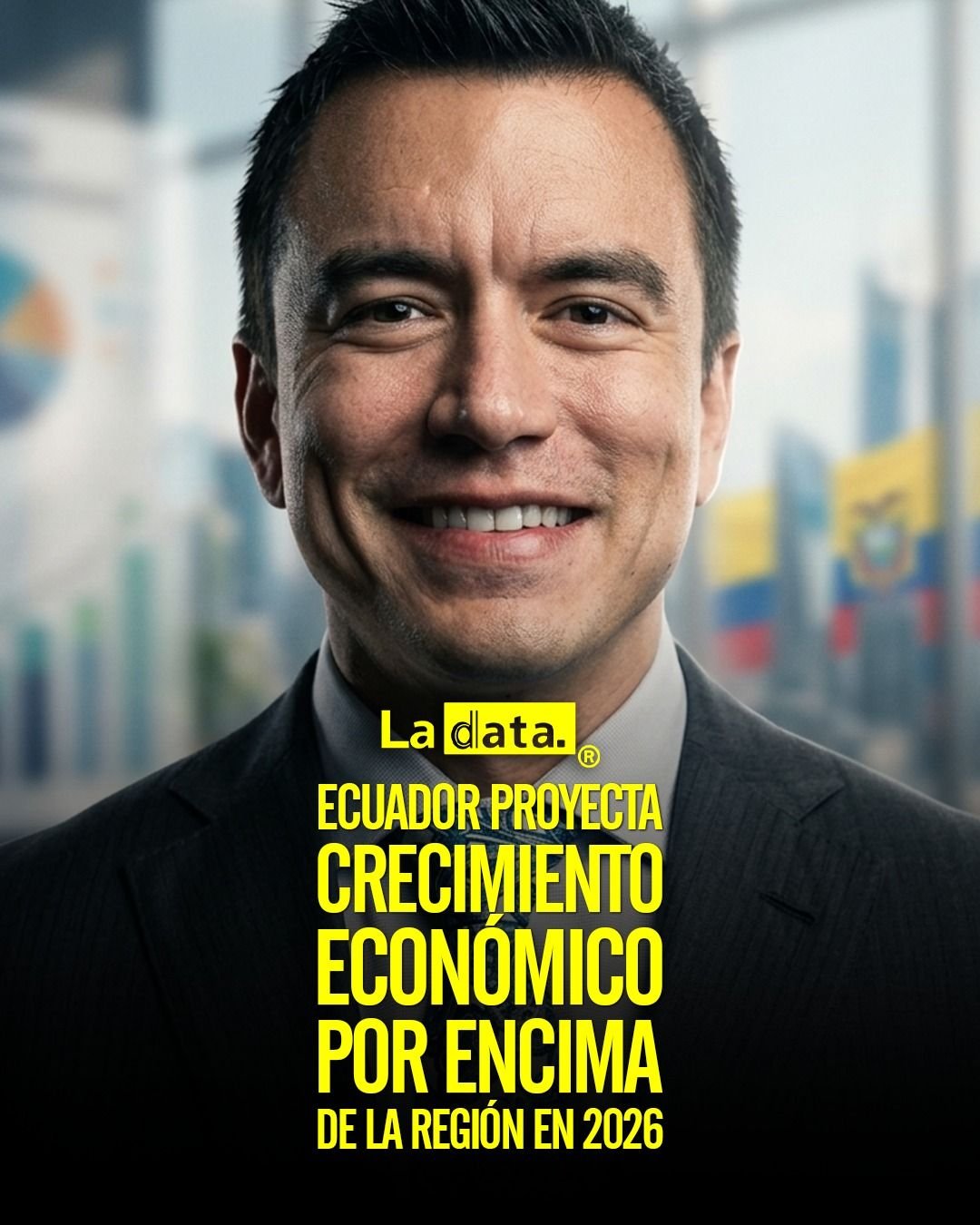 @ladataec  #ladata #TendenciaPolítica #Economía #Ecuador