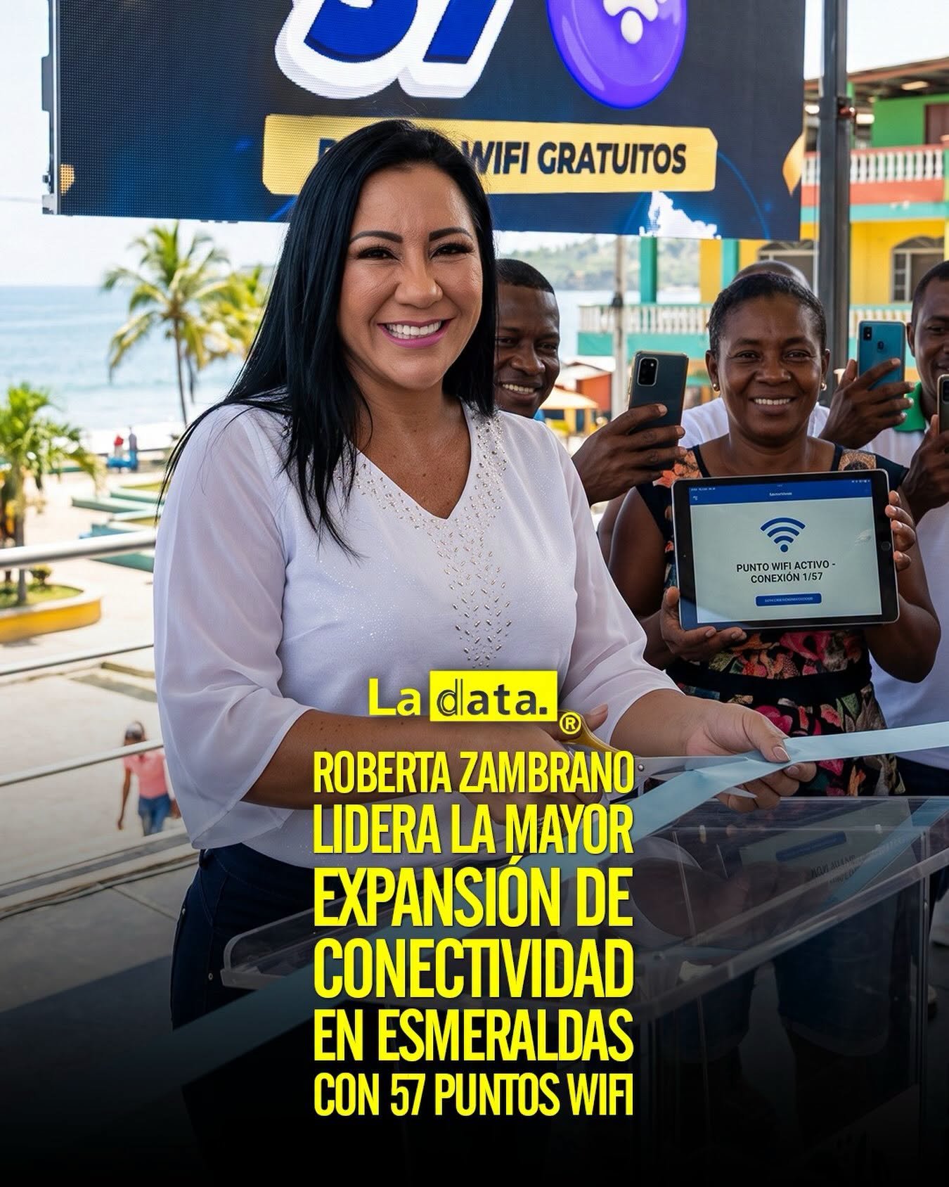 La Data ® 👈 ‎ ‎#ladata #TendenciaPolítica #RobertaZambrano #Esmeraldas