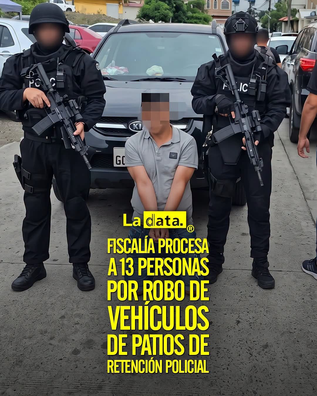 @ladataec👈 #LaData #Fiscalia #PoliciaNacional #autos